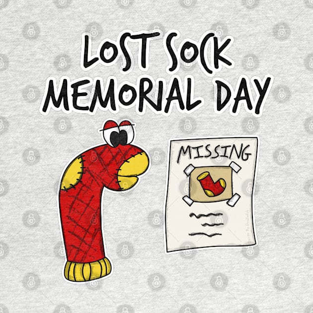 Lost Sock Memorial Day Funny Doodle by doodlerob